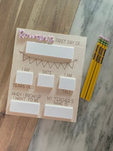 Load image into Gallery viewer, Back to School Sign, School photo prop, First Day of School Sign, Last Day of School Sign