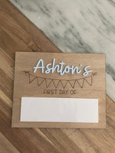 Load image into Gallery viewer, Back to School Sign, School photo prop, First Day of School Sign, Last Day of School Sign