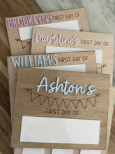 Load image into Gallery viewer, Back to School Sign, School photo prop, First Day of School Sign, Last Day of School Sign